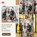 Blackpink Töte diese Liebesdecke