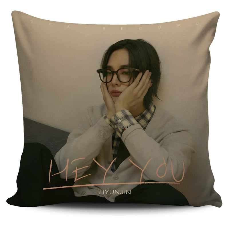 Stray Kids Hyunjin Hey You Pillowcase