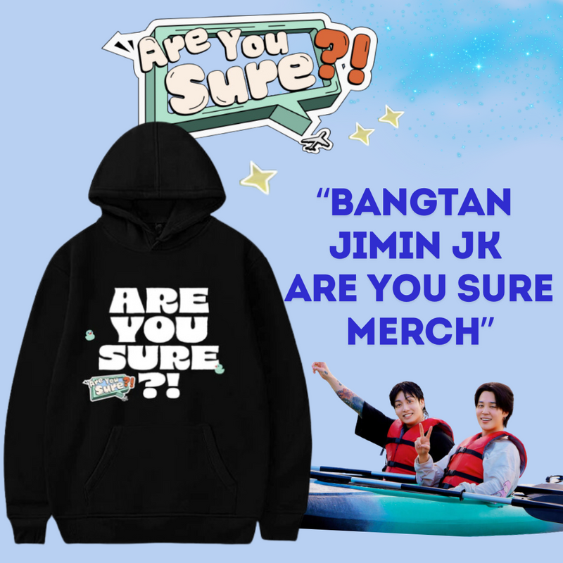 Bangtan Jimin JK Are You Sure Merch