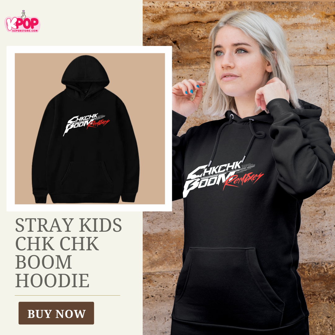 Stray Kids Chk Chk Boom Hoodie